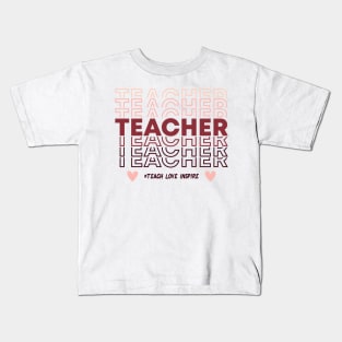 Teach Love Inspire Back to School Kids T-Shirt